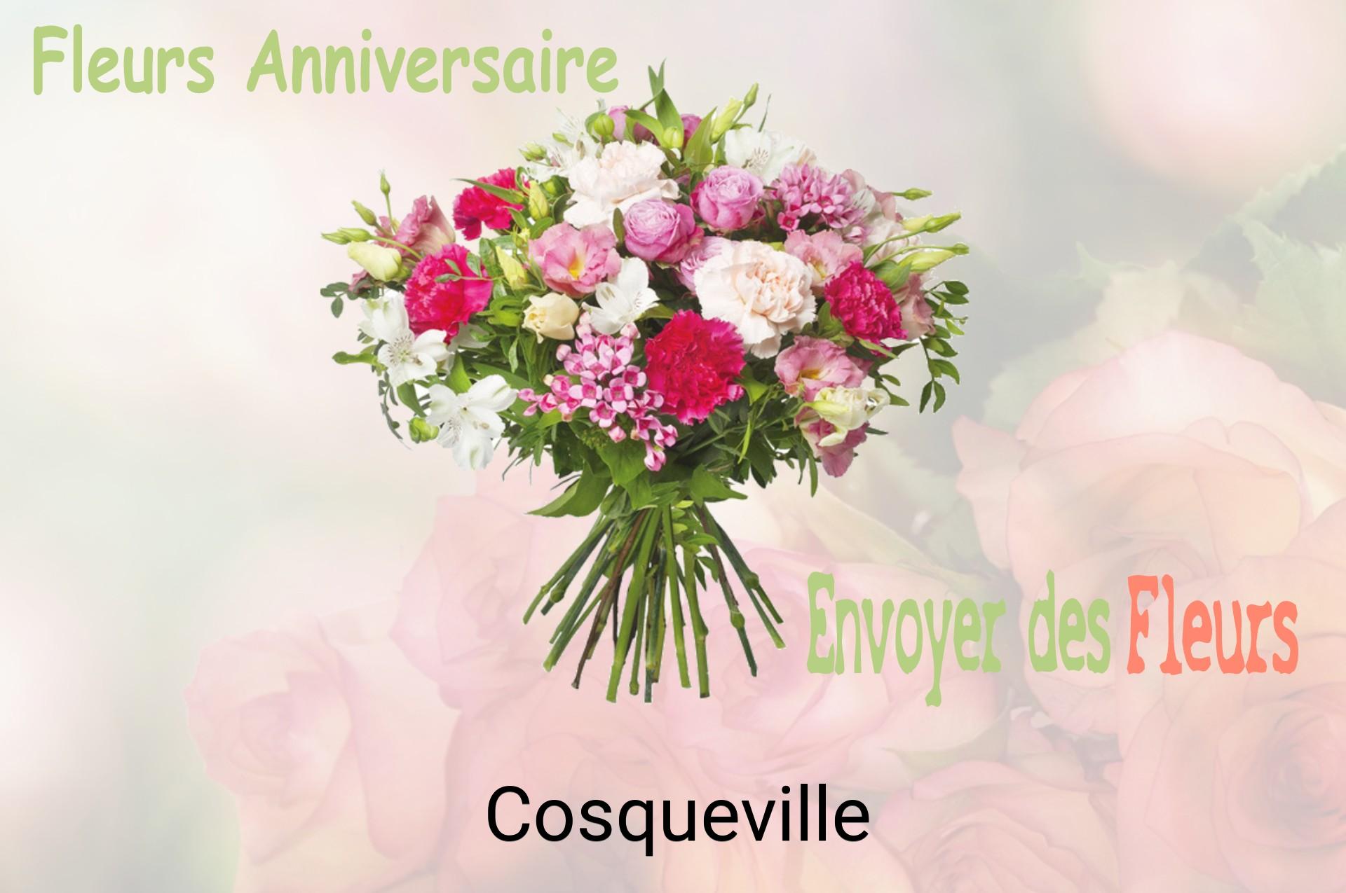Bouquet de fleurs d’anniversaire livré à Cosqueville
